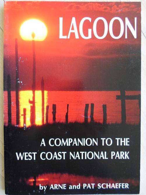 A Companion to the West Coast National Park. LAGOON. Arne & Pat Schaefer