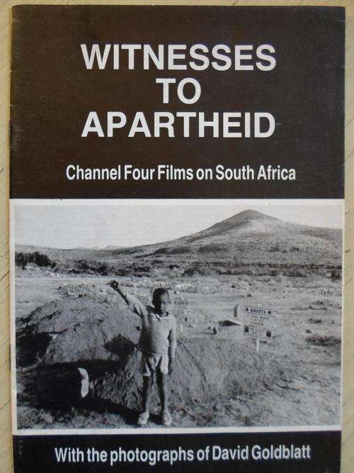Witnesses to Apartheid. Photographs of David Goldblatt