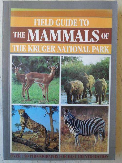 Field Guide to MAMMALS OF THE KRUGER NATIONAL PARK