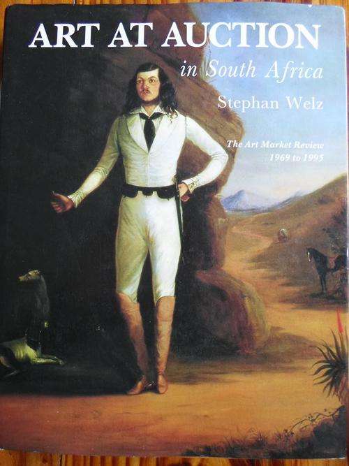 ART AT AUCTION IN SOUTH AFRICA. 1969-1995 Stephan Welz