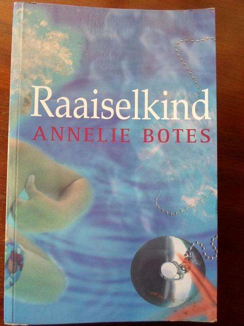 RAAISELKIND - Annelie Botes
