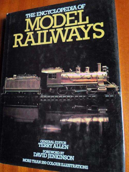 The Encyclopedia of MODEL RAILWAYS. Terry Allen
