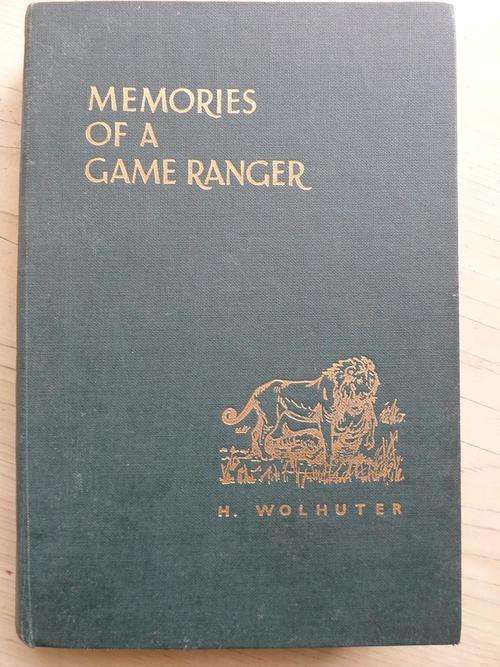 H Wolhuter. MEMORIES OF A GAME RANGER