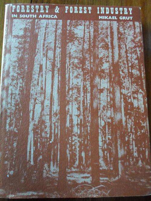 FORESTRY & FOREST INDUSTRY IN SOUTH AFRICA