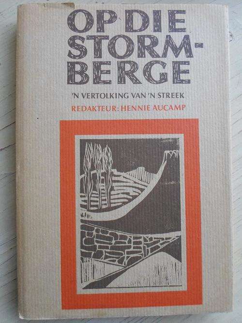 OP DIE STORMBERGE. 'n Vertolking van 'n streek