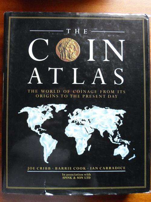 Signed THE COIN ATLAS. Joe Cribb e.a.