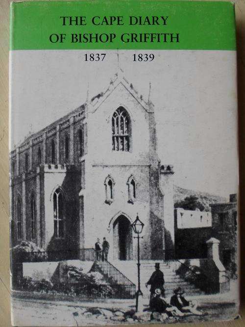 The Cape Diary of Bishop Griffith 1837-1839