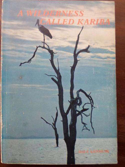 A WILDERNESS CALLED KARIBA