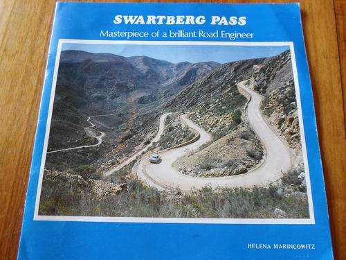 SIGNED - SWARTBERG PASS. Masterpiece of a Brilliant Road Engineer