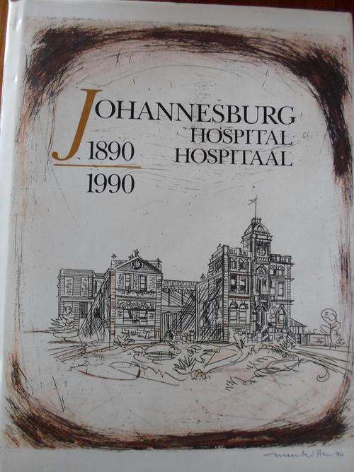 JOHANNESBURG HOSPITAL 1890-1990