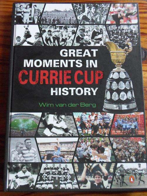 GREAT MOMENTS IN CURRIE CUP HISTORY. Wim van der Berg