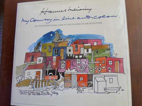 HANNES MEIRING - MY COUNTRY IN LINE AND COLOUR. Unconventional look at South African architecture