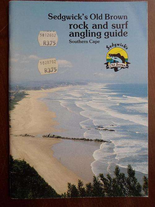 Sedgwicks Old Brown Rock and Surf Angling Guide SOUTHERN CAPE