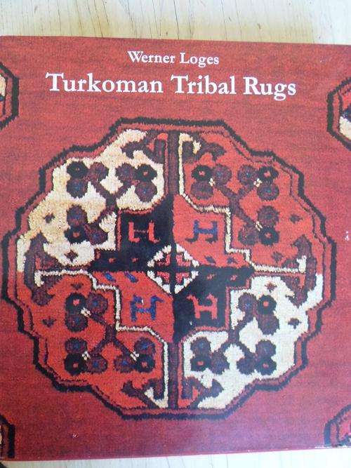 TURKOMAN TRIBAL RUGS. Werner Loges