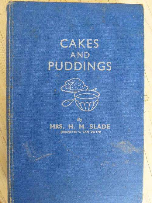 MRS H.M. SLADE - CAKES AND PUDDINGS