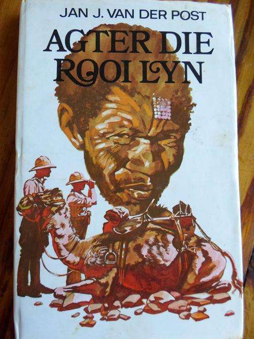 JAN J VAN DER POST - AGTER DIE ROOI LYN