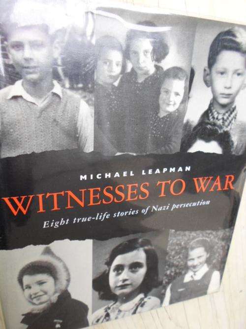 WITNESSES TO WAR. Eight true-life stories of Nazi persecution