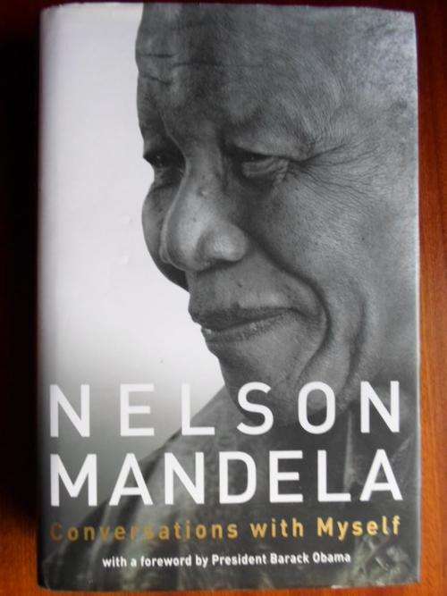 NELSON MANDELA - CONVERSATIONS WITH MYSELF