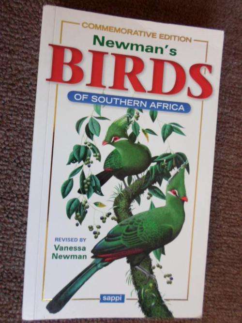 Commemorative edition. NEWMAN'S BIRDS OF SOUTHERN AFRICA