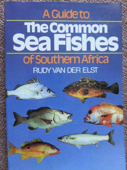 A Guide to the THE COMMON SEA FISHES of SOUTHERN AFRICA
