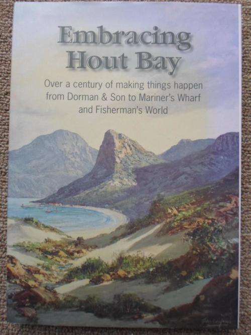 EMBRACING HOUT BAY - from Dorman & Son to Mariner's Wharf and Fisherman's World