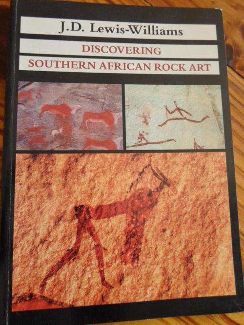 DISCOVERING SOUTHERN AFRICAN ROCK ART. By JD Lewis-Williams