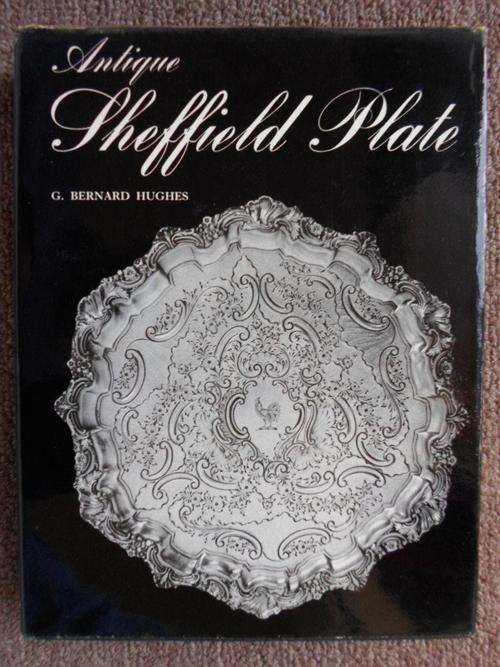 ANTIQUE SHEFFIELD PLATE. C Bernard Hughes