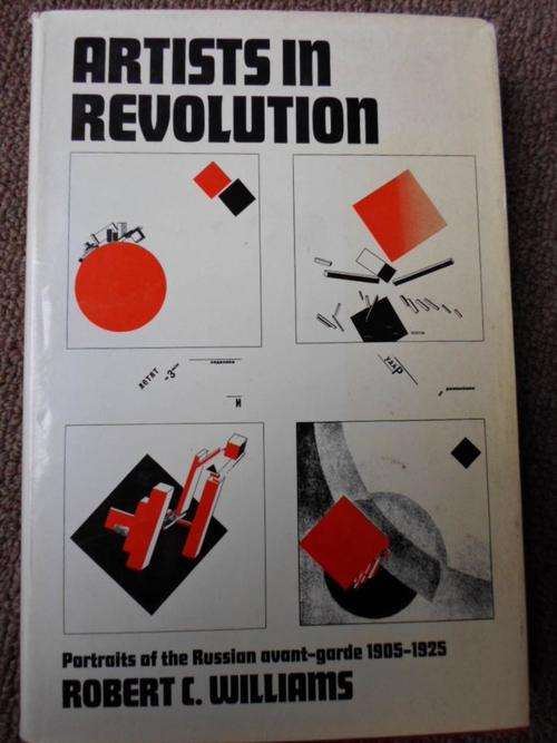 ARTISTS IN REVOLUTION - Portraits of the Russian avant-garde 1905-1925