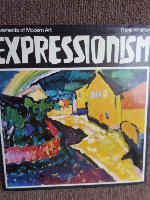 EXPRESSIONISM. Frank Whitford