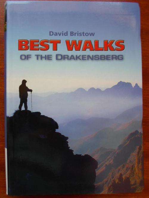 BEST WALKS OF THE DRAKENSBERG. David Bristow