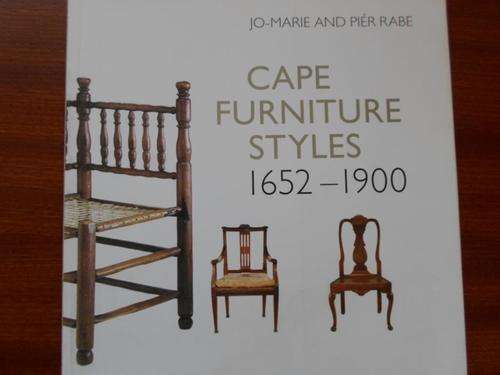 CAPE FURNITURE STYLES 1652-1900. Jo-Marie and Pier Rabe