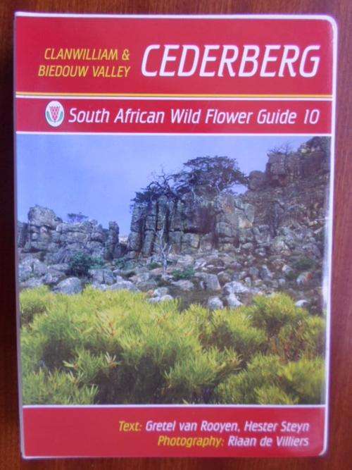 CEDERBERG. Clanwilliam & Biedouw Valley. SA Wild Flower Guide 10