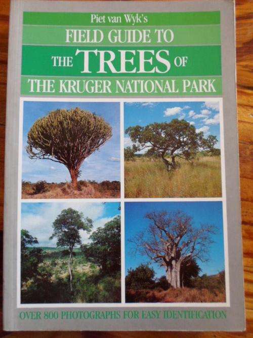 Field Guide to the TREES OF THE KRUGER NATIONAL PARK. By Piet Van Wyk