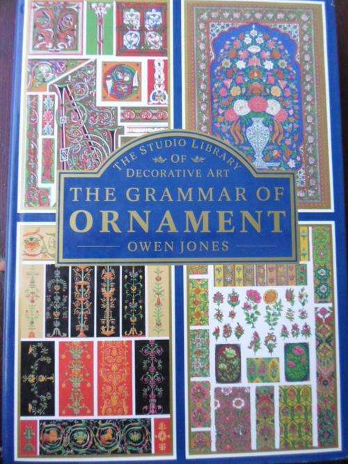 The Studio Library of Decorative Art. THE GRAMMAR OF ORNAMENT. Owen Jones