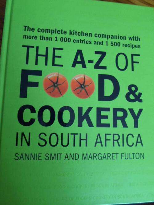 THE A-Z OF FOOD & COOKERY IN SOUTH AFRICA. Sannie Smit and Margaret Fulton