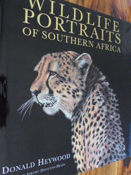 Signed copy - WILDLIFE PORTRAITS OF SOUTHERN AFRICA - Donald Heywood