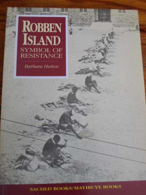 ROBBEN ISLAND - Symbol of Resistance. Barbara Hutton