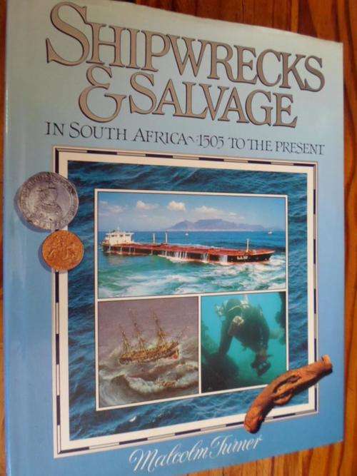 SHIPWRECKS & SALVAGE in South Africa - 1505 to the present