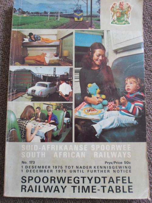SA Spoorwee / SA Railways. SPOORWEGTYDTAFEL / RAILWAY TIME-TABLE. 1 Dec 1975 until further notice