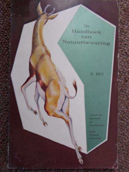 'n Handboek van Natuurbewaring. D Hey
