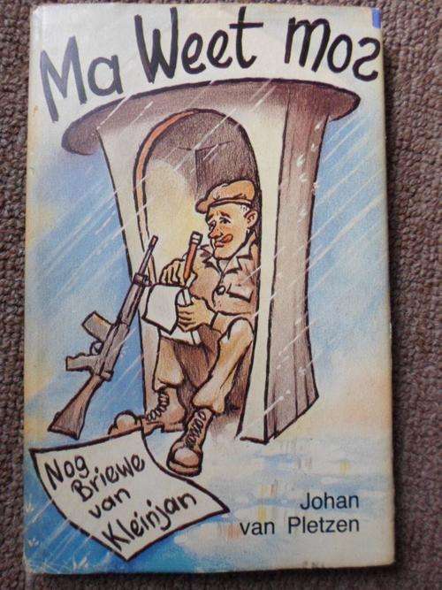 MA WEET MOS. Nog briewe van Kleinjan