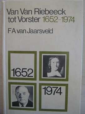 Van Van Riebeeck tot Vorster 1652-1974
