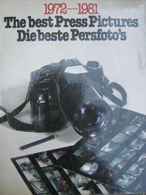 The best Press Pictures 1972-1981