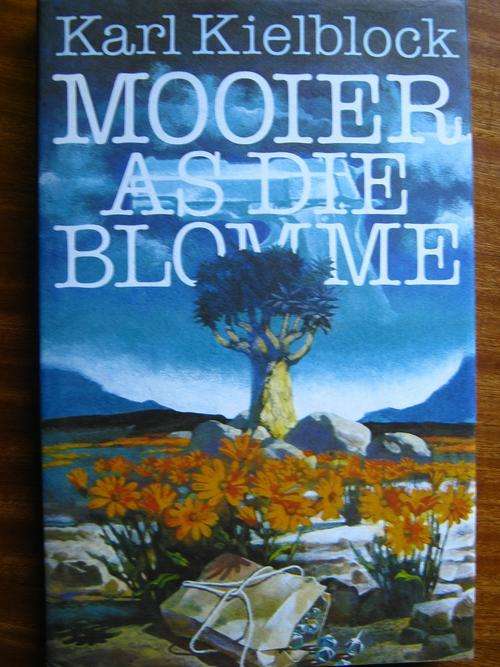 KARL KIELBLOCK - MOOIER AS DIE BLOMME