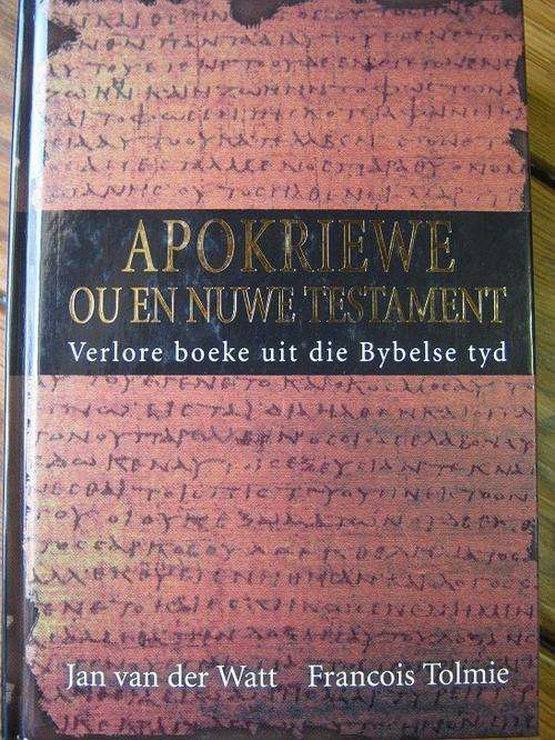 Apokriewe Boeke. VERLORE BOEKE UIT DIE BYBELSE TYD