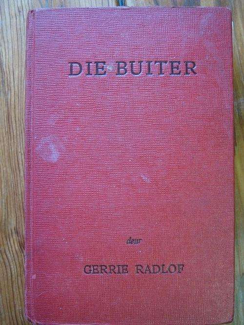 Gerrie Radlof. DIE BUITER. Eerste druk 1956