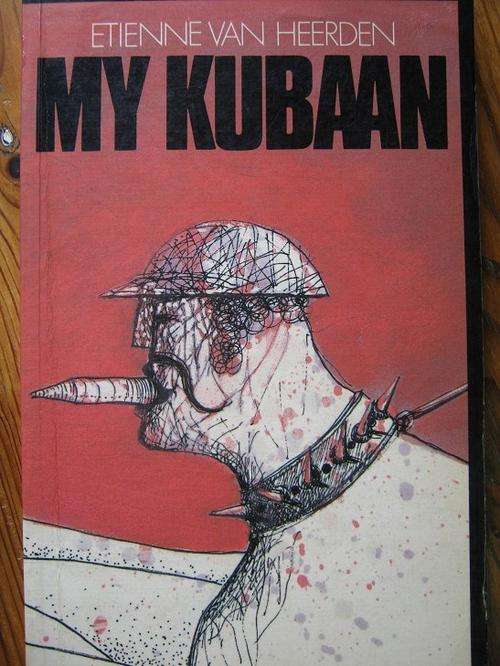 My Kubaan. Etienne van Heerden