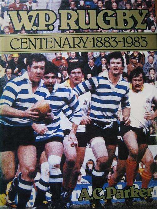 WP RUGBY CENTENARY 1883-1983