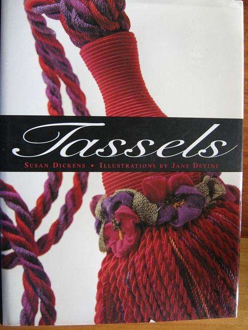 TASSELS. Susan Dickens