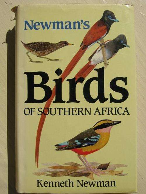 AUTOGRAPHED - NEWMAN'S Birds of Southern Africa. FIRST EDITION
